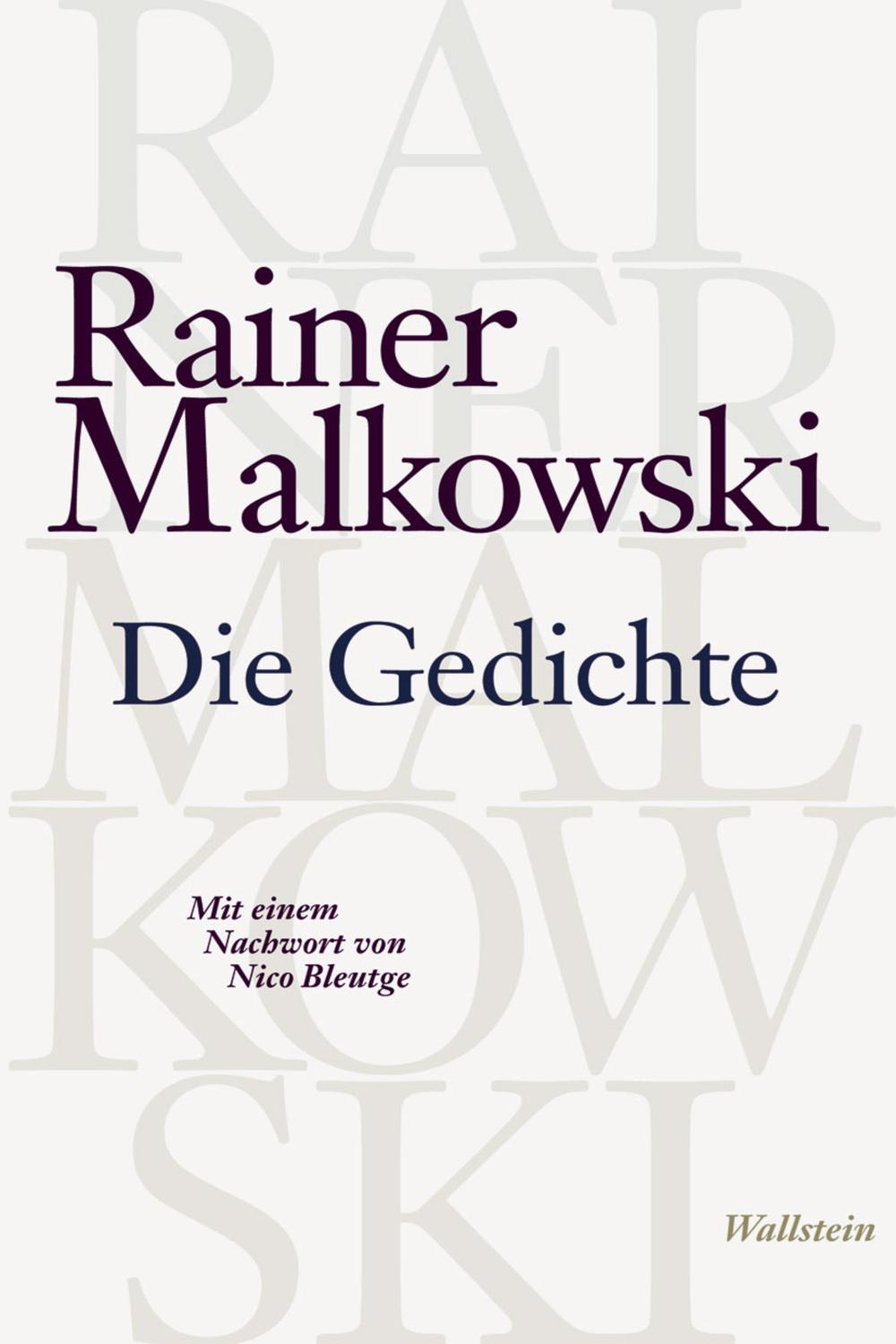 Die Gedichte - Rainer Malkowski,,