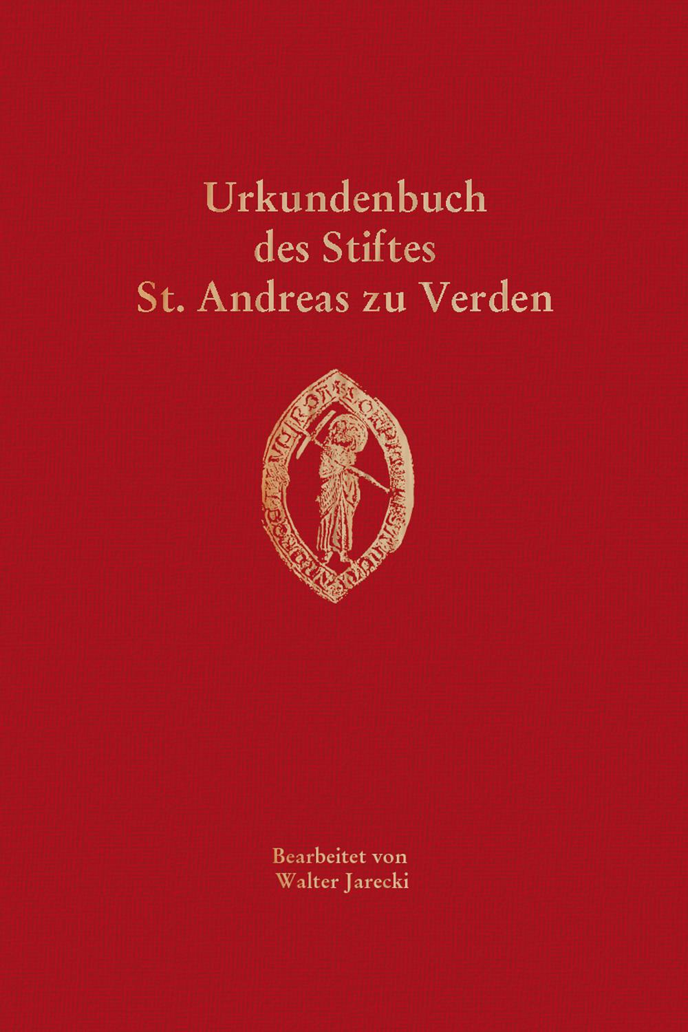 Urkundenbuch des Stiftes St. Andreas zu Verden - Historische Kommission für Niedersachsen und Bremen