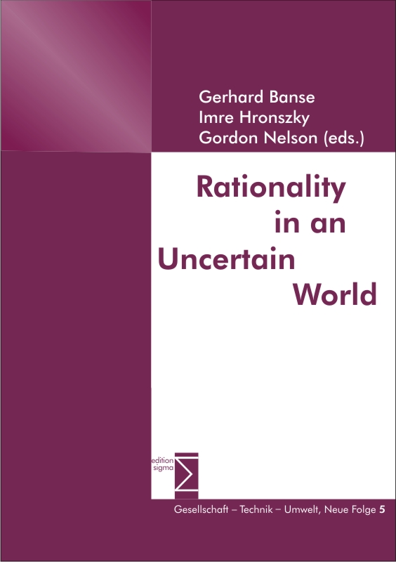 Rationality in an Uncertain World - Gerhard Banse, Imre Hronszky, Gordon Nelson