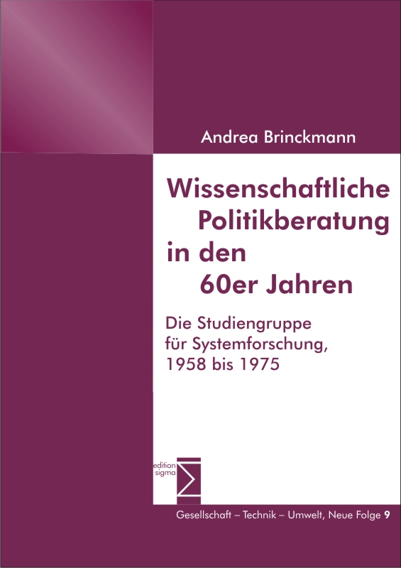 Wissenschaftliche Politikberatung in den 60er Jahren - Andrea Brinckmann