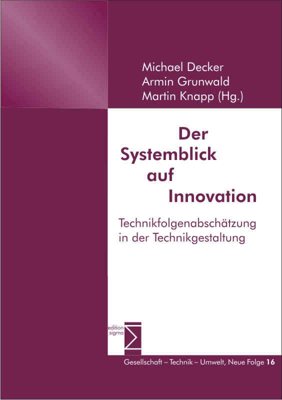 Der Systemblick auf Innovation - Michael Decker, Armin Grunwald, Martin Knapp