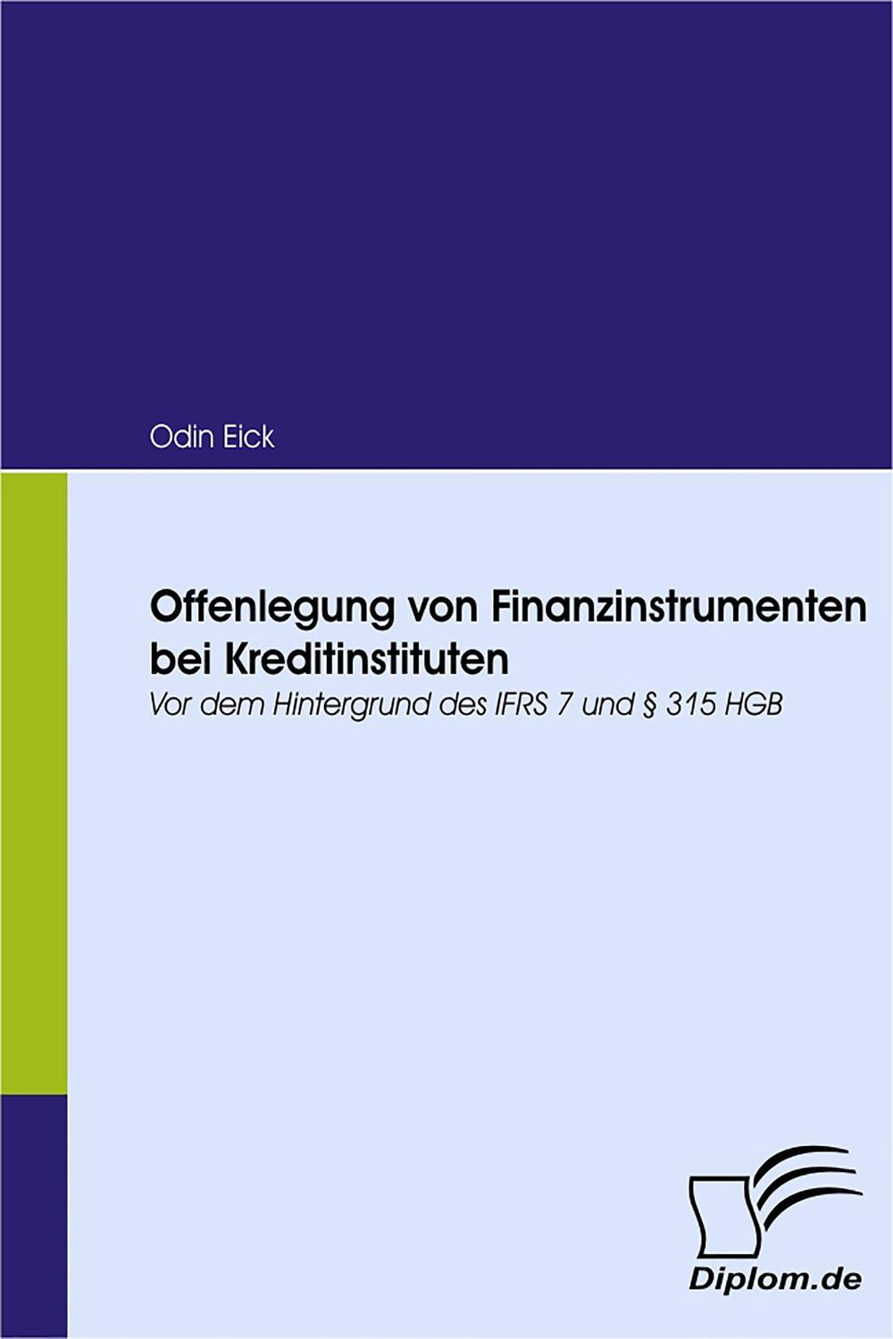 Offenlegung von Finanzinstrumenten bei Kreditinstituten - Odin Eick