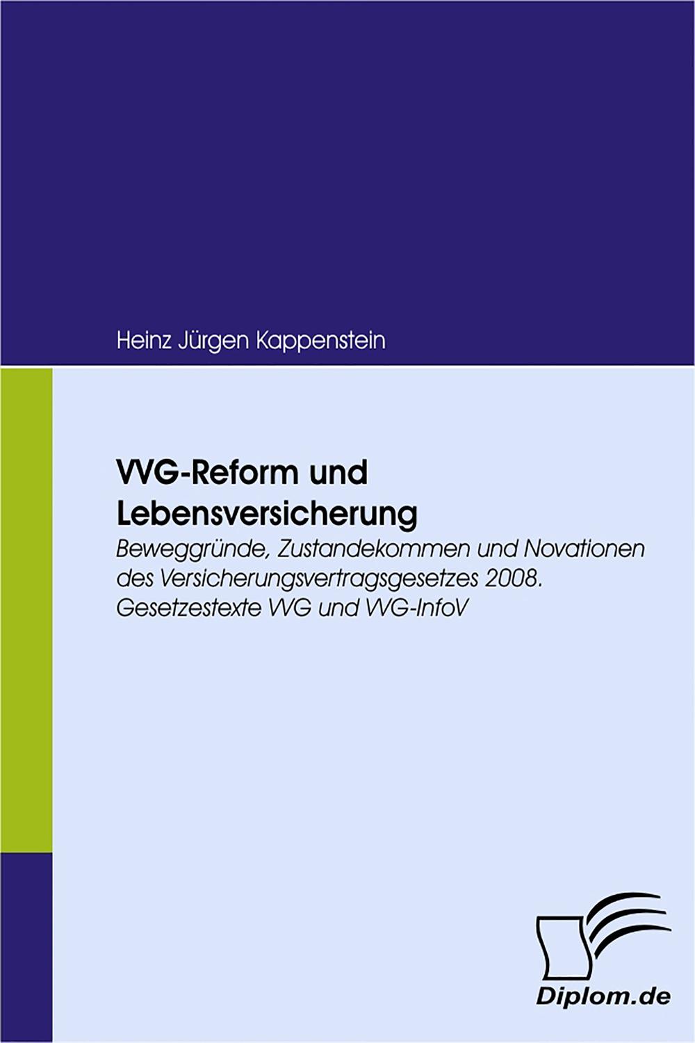 VVG-Reform und Lebensversicherung - Heinz Jürgen Kappenstein