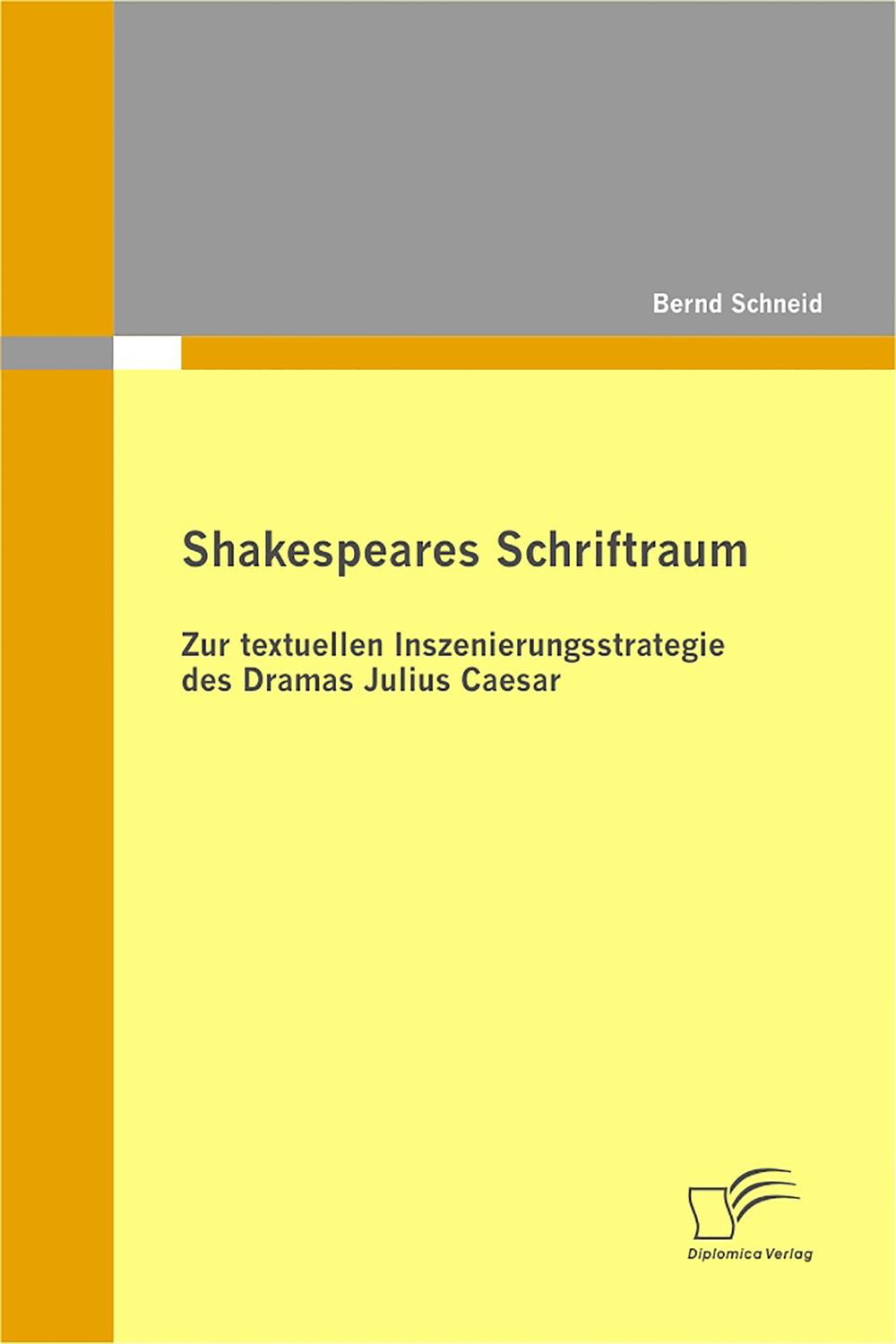 Shakespeares Schriftraum - Bernd Schneid