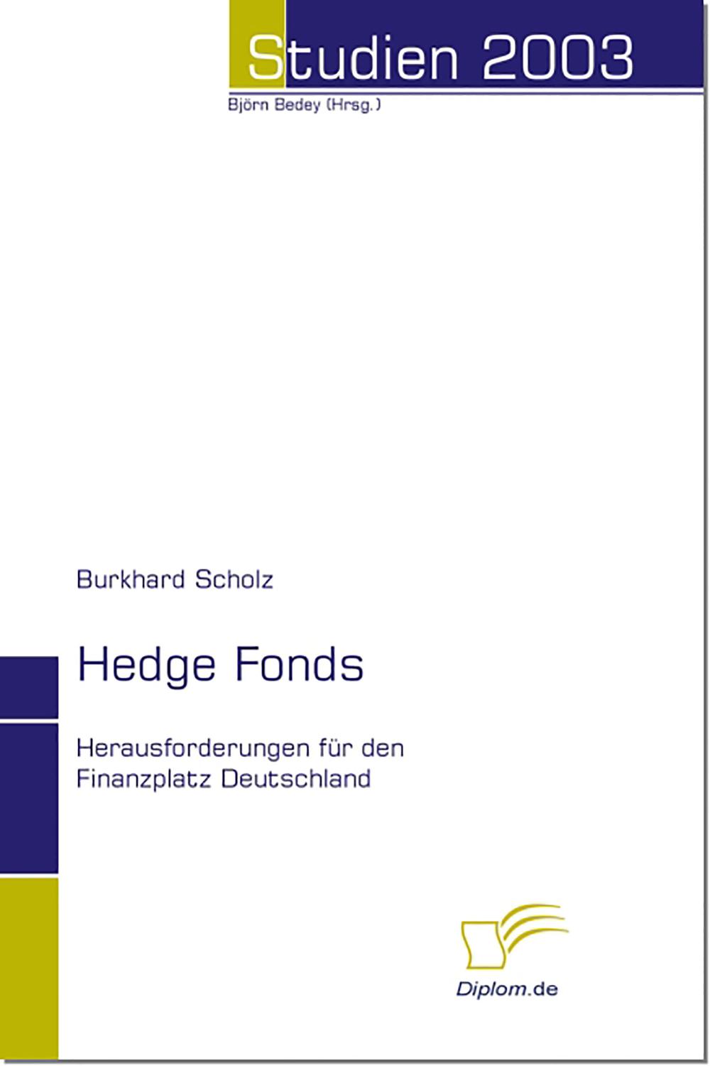 Hedge Fonds - Burkhard Scholz