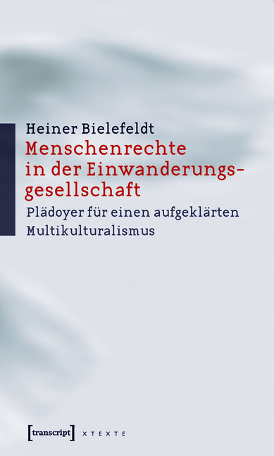 Menschenrechte in der Einwanderungsgesellschaft - Heiner Bielefeldt