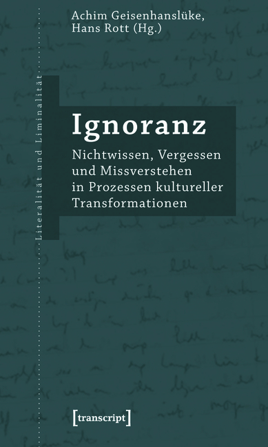 Ignoranz - Achim Geisenhanslüke, Hans Rott