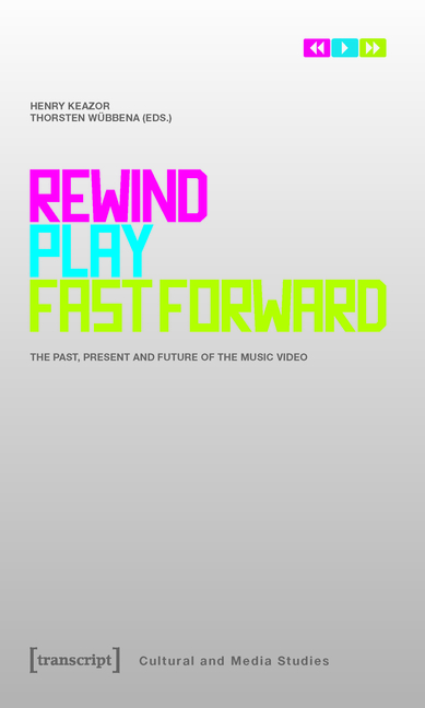 Rewind, Play, Fast Forward - Henry Keazor, Thorsten Wübbena