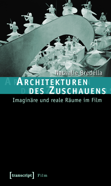 Architekturen des Zuschauens - Nathalie Bredella