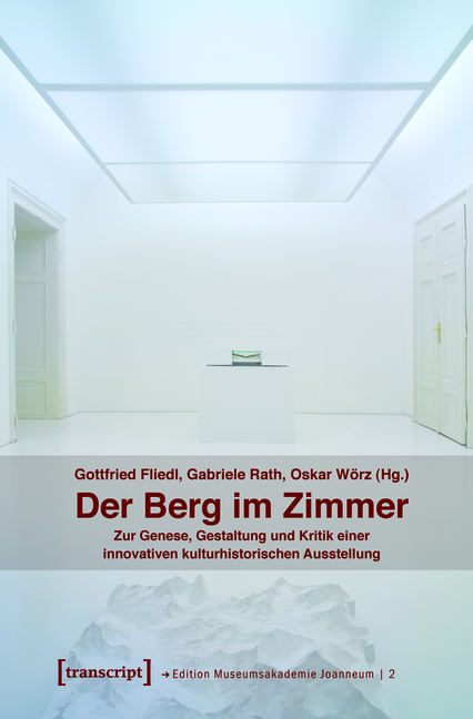 Der Berg im Zimmer - Gottfried Fliedl, Gabriele Rath, Oskar Wörz