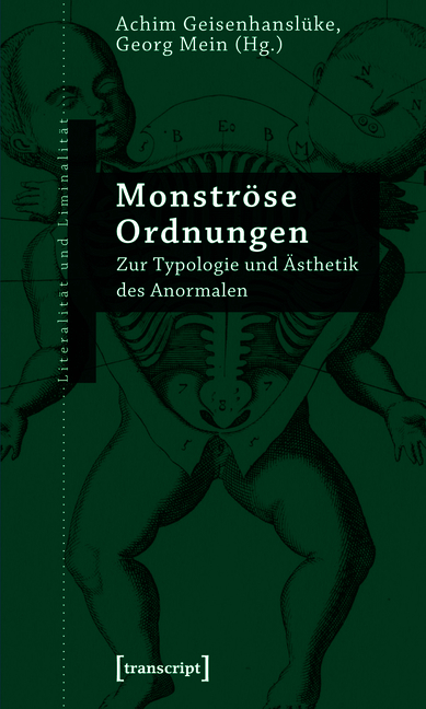 Monströse Ordnungen - Achim Geisenhanslüke, Georg Mein