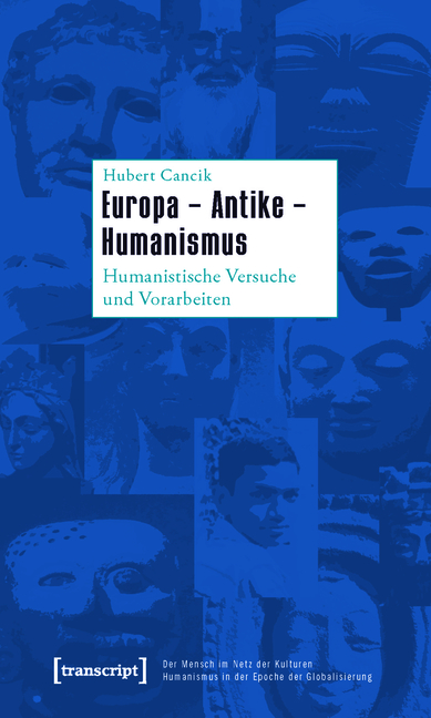 Europa - Antike - Humanismus - Hubert Cancik