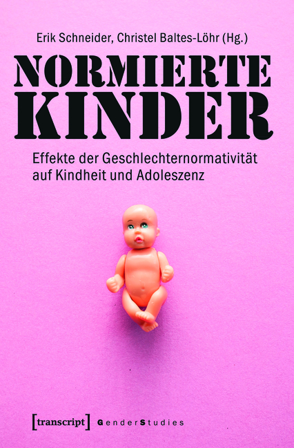 Normierte Kinder - Erik Schneider, Christel Baltes-Löhr