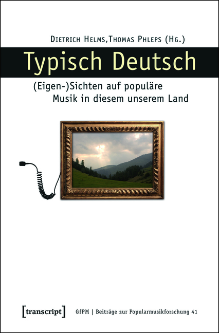 Typisch Deutsch - Dietrich Helms, Thomas Phleps (verst.)