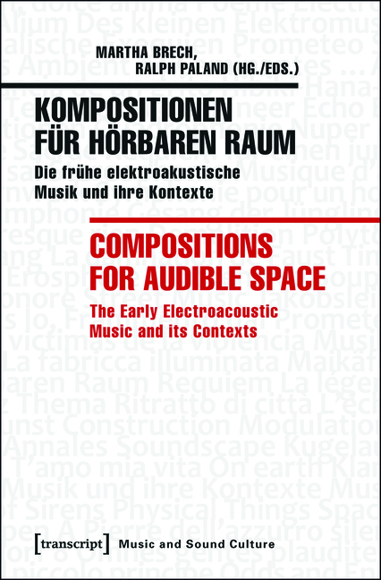 Kompositionen für hörbaren Raum / Compositions for Audible Space - Martha Brech, Ralph Paland