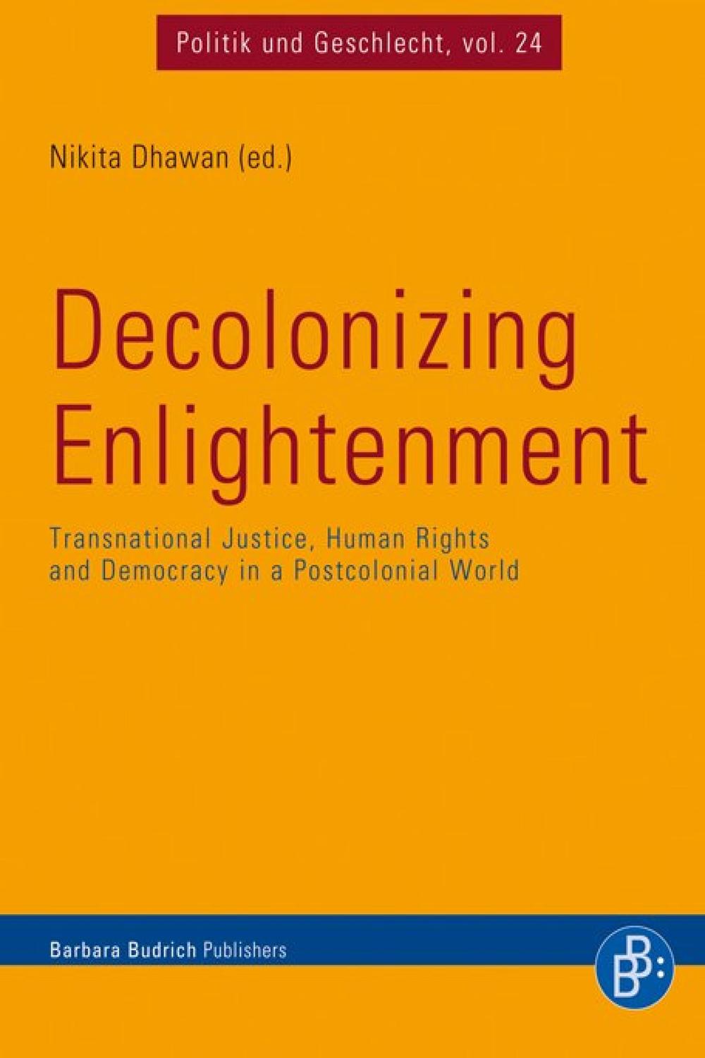 Decolonizing Enlightenment - Nikita Dhawan