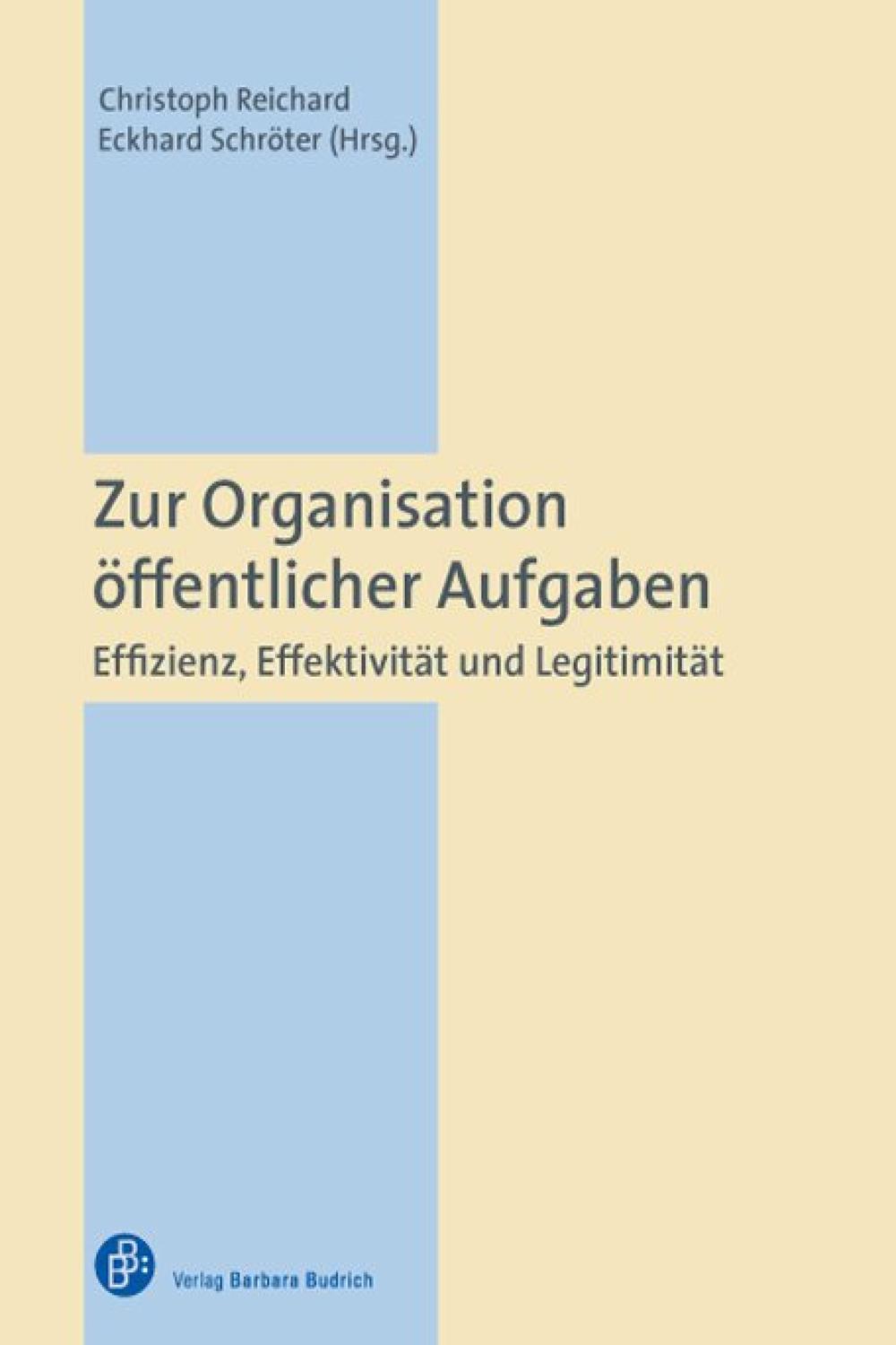 Zur Organisation öffentlicher Aufgaben - Christoph Reichard, Eckhard Schröter