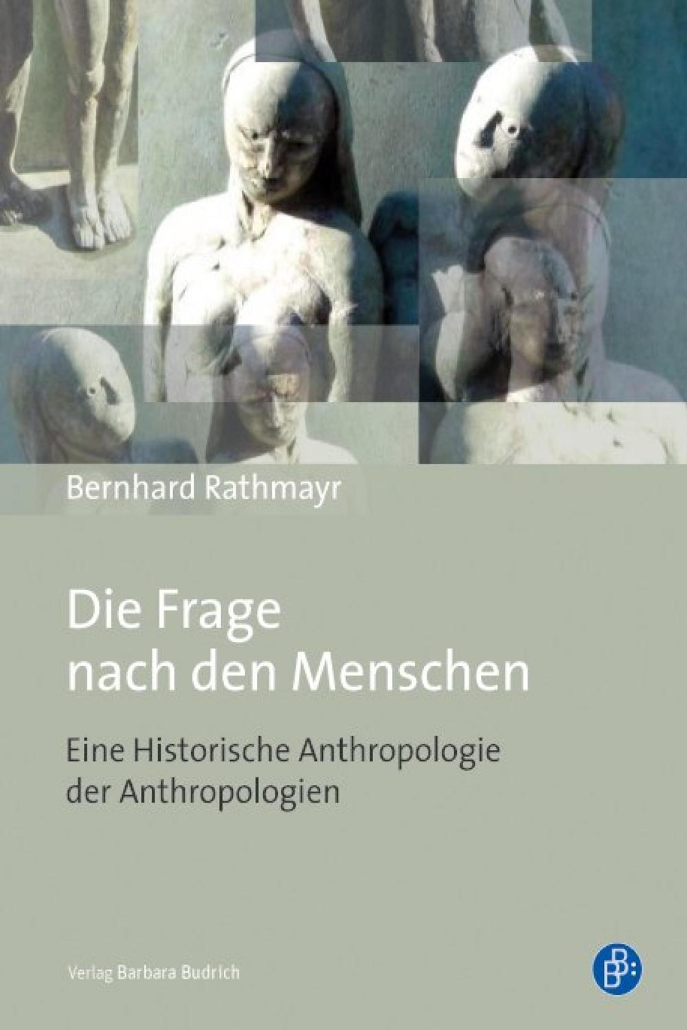 Die Frage nach den Menschen - Univ.-Prof. Dr. Bernhard Rathmayr
