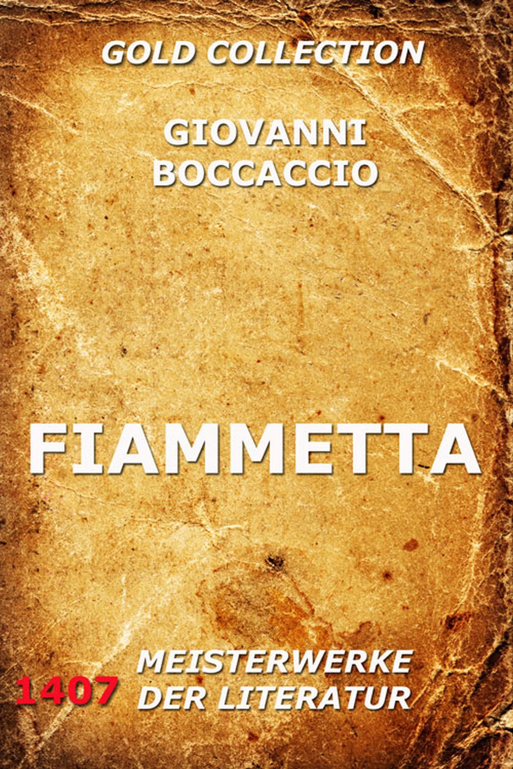 Fiammetta - Giovanni Boccaccio, Sophie Brentano