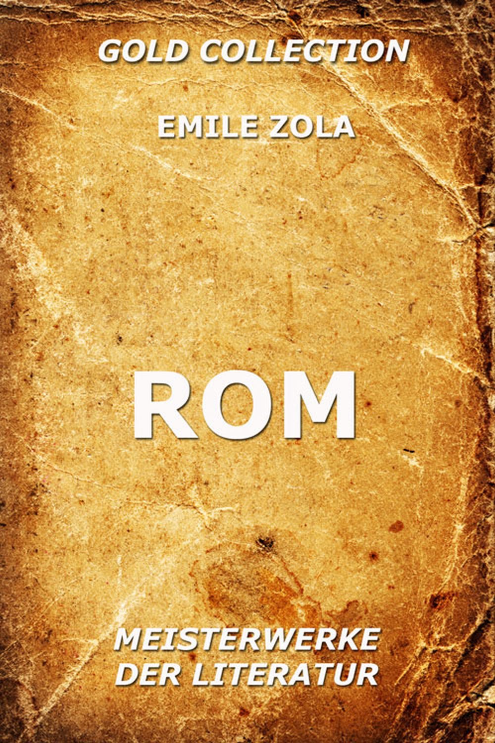 Rom - Emile Zola, Adele Berger