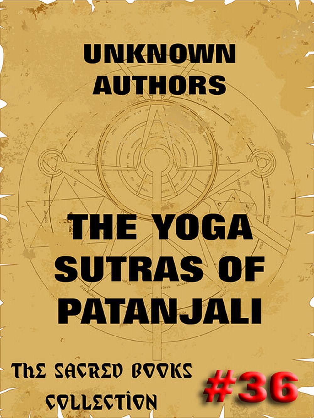 The Yoga Sutras Of Patanjali - The Book Of The Spiritual Man - Patanjali,Charles Johnston,