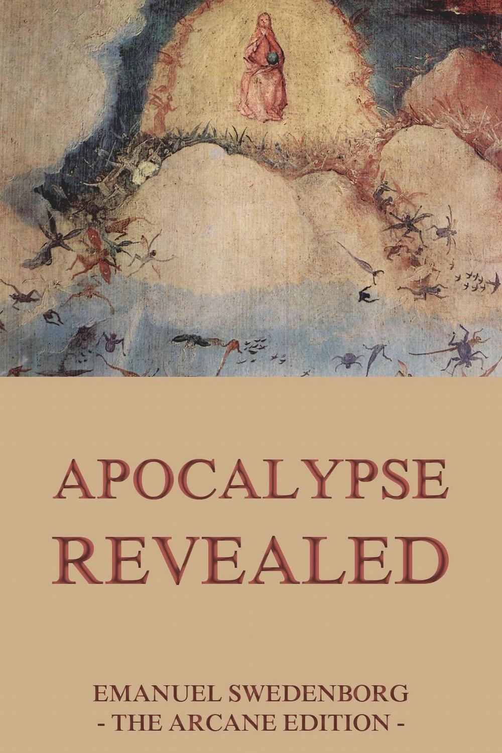 Apocalypse Revealed - Emanuel Swedenborg