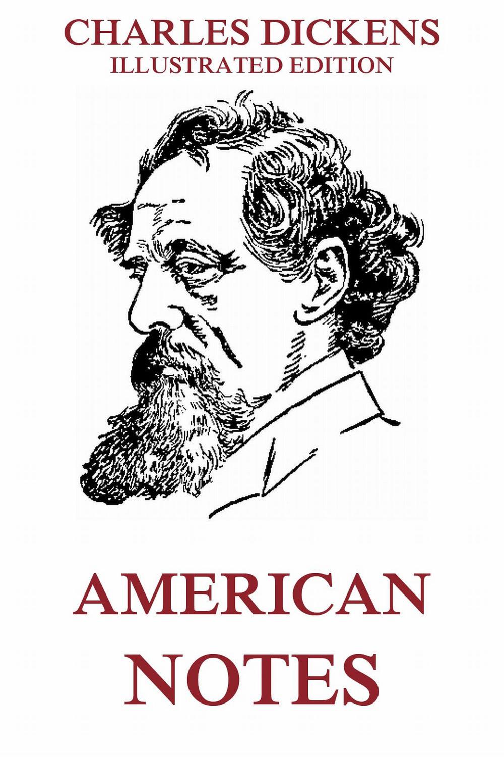 American Notes - Charles Dickens, Marcus Stone