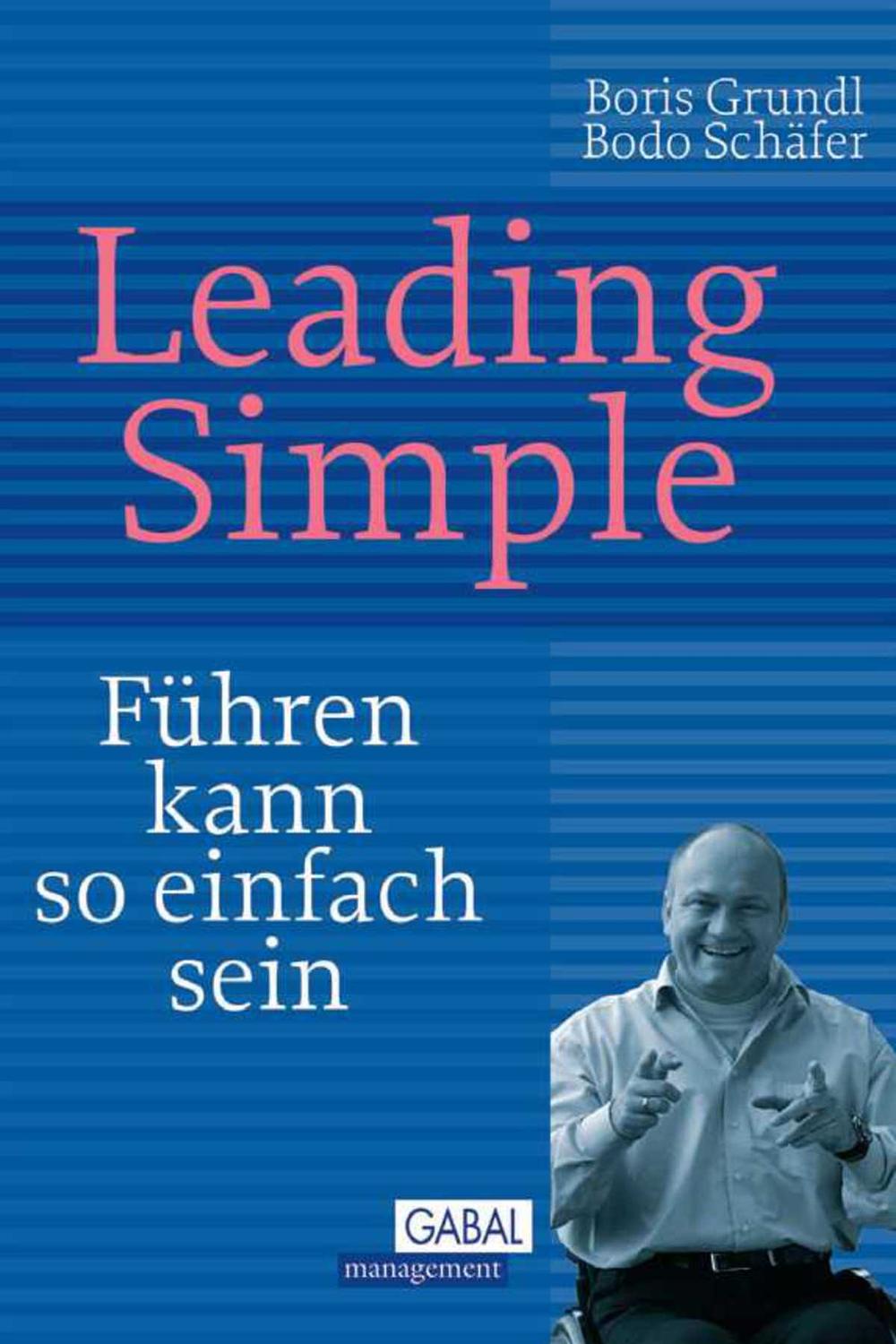 Leading Simple - Boris Grundl, Bodo Schäfer
