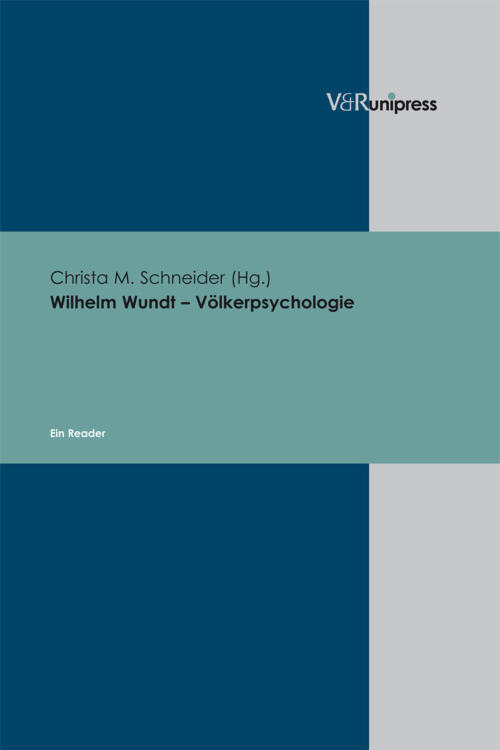 Wilhelm Wundt – Völkerpsychologie - Christa M. Schneider