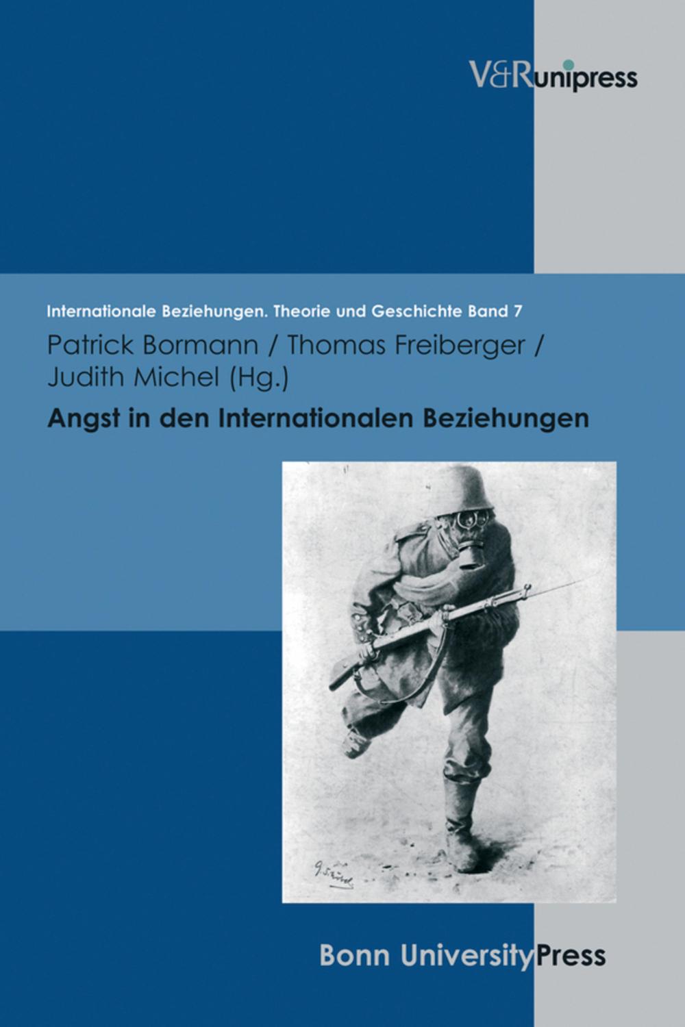 Angst in den Internationalen Beziehungen - Patrick Bormann, Thomas Freiberger, Judith Michel