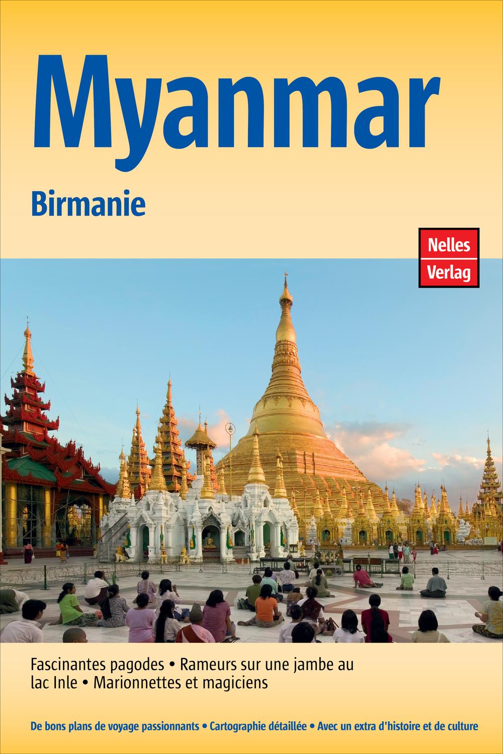 Guide Nelles Myanmar - Helmut Koellner, Axel Bruns, Günter Nelles
