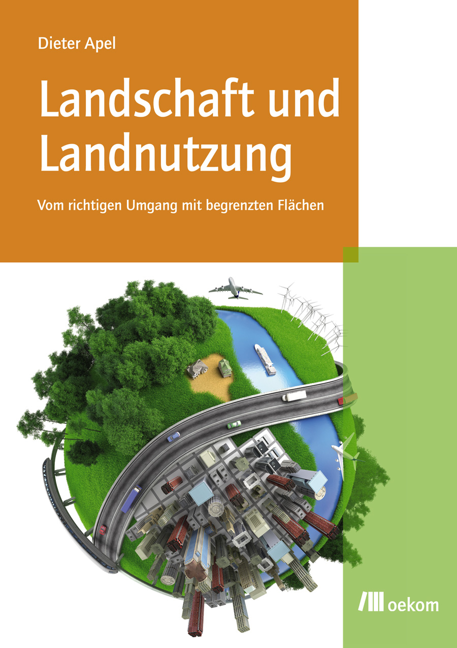 Landschaft und Landnutzung - Dieter Apel