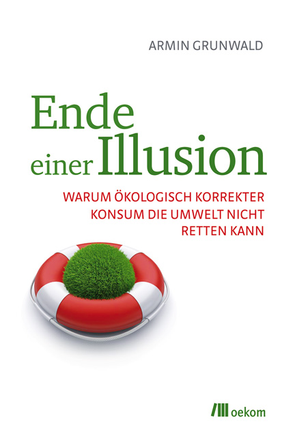 Ende einer Illusion - Armin Grunwald