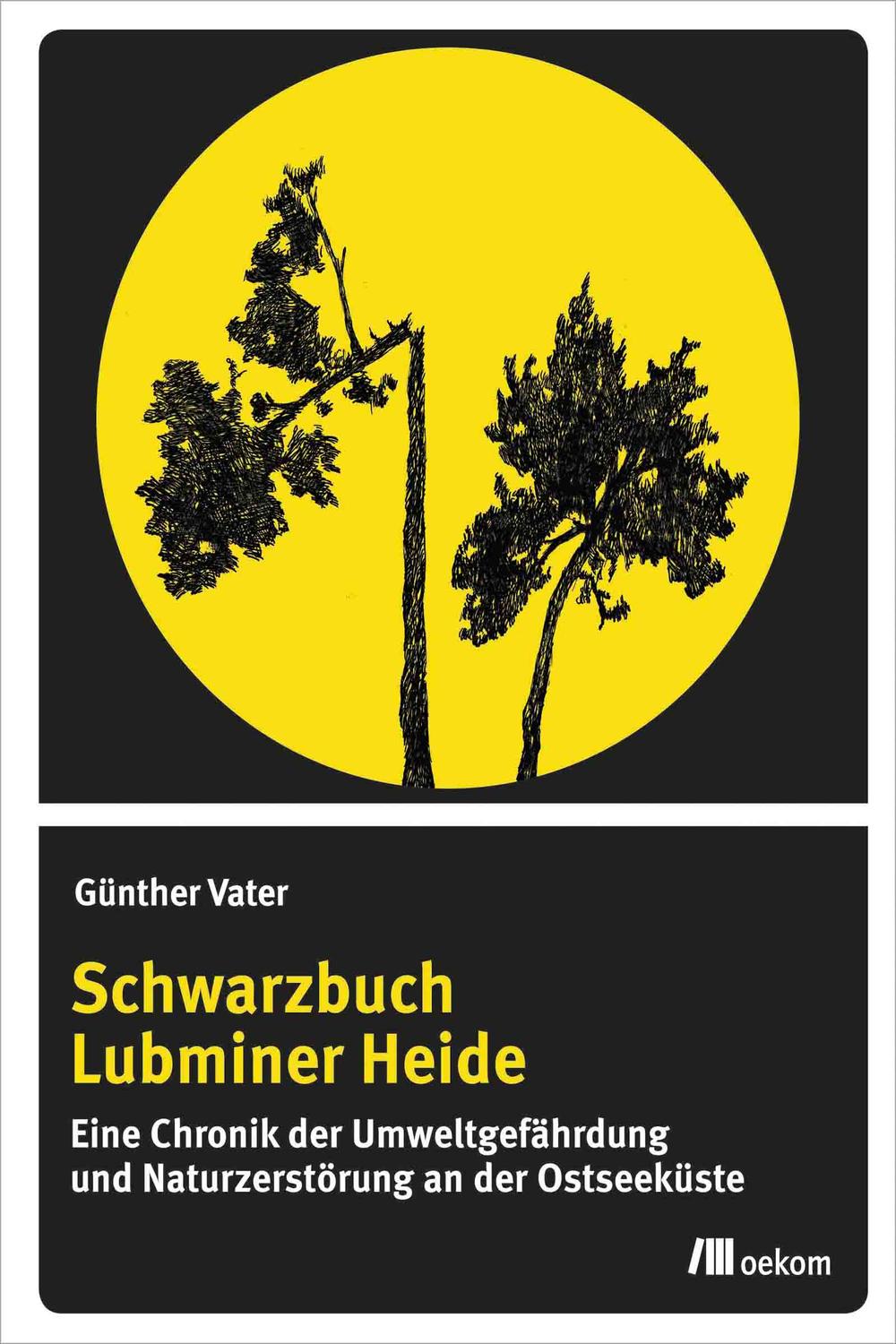 Schwarzbuch Lubminer Heide - Günther Vater
