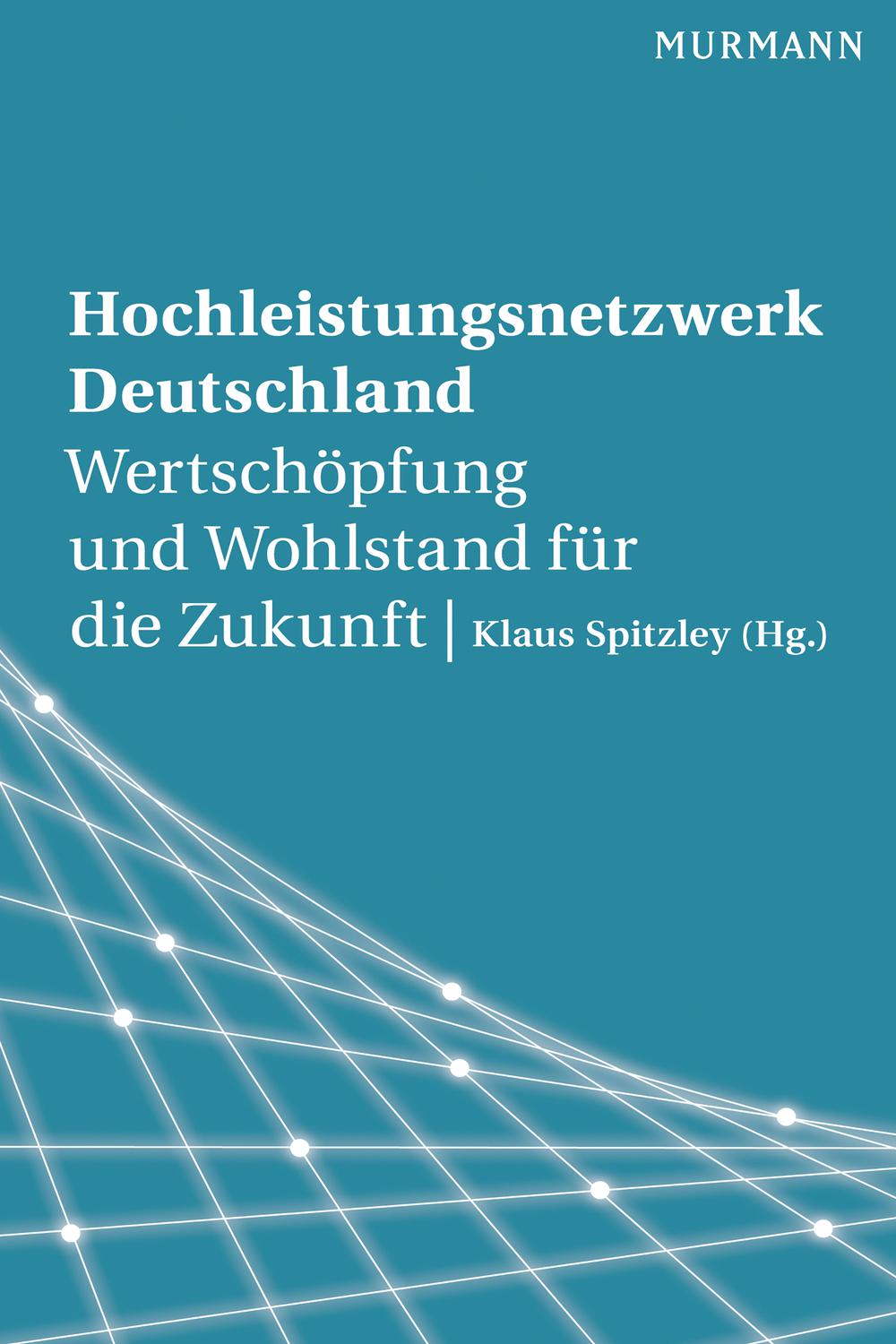 Hochleistungsnetzwerk Deutschland - Klaus Spitzley