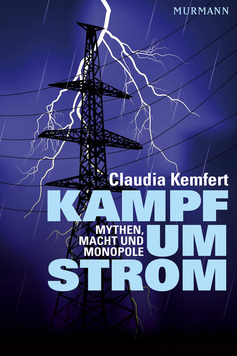 Kampf um Strom - Claudia Kemfert,,