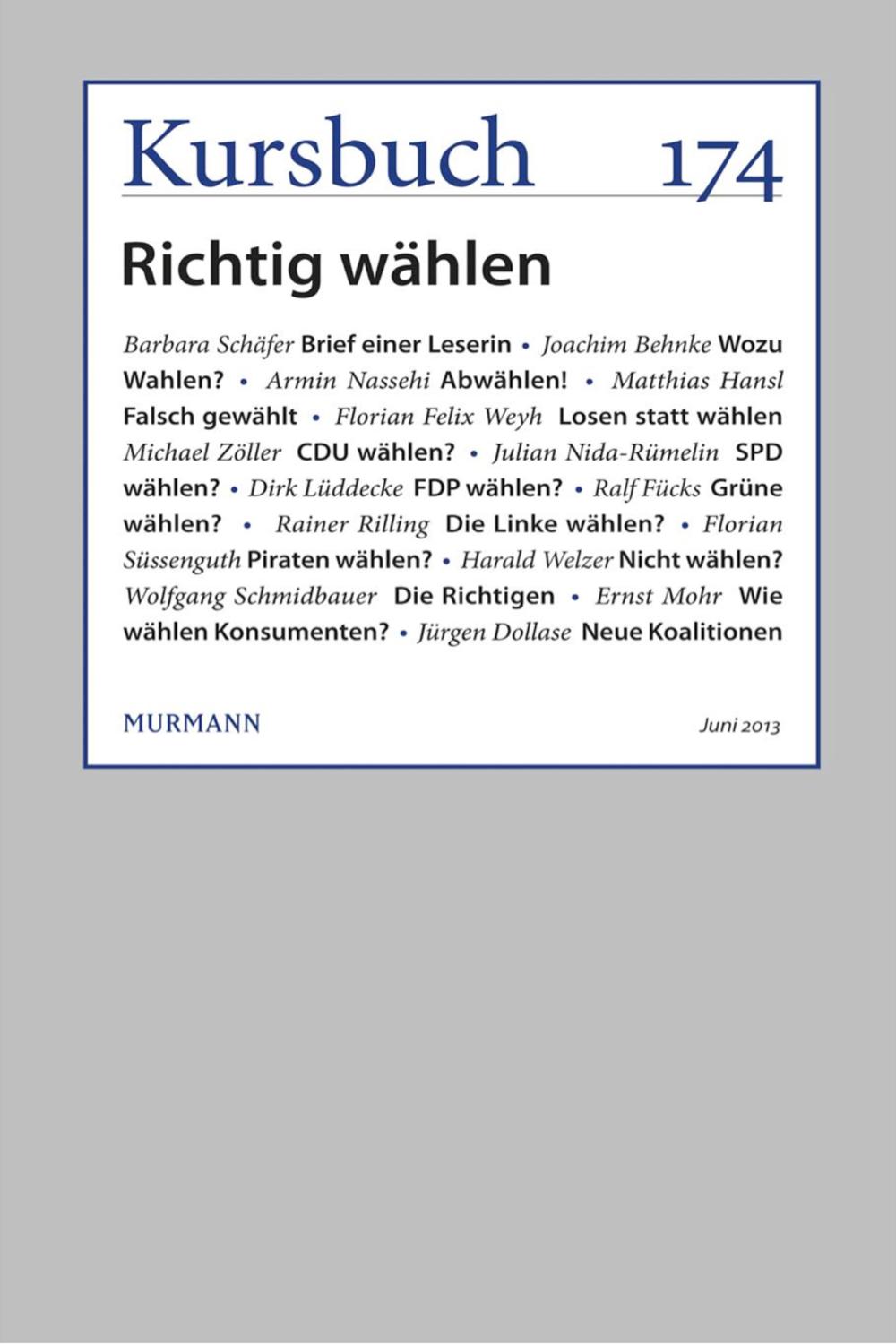 Kursbuch 174 - Armin Nassehi, Peter Felixberger