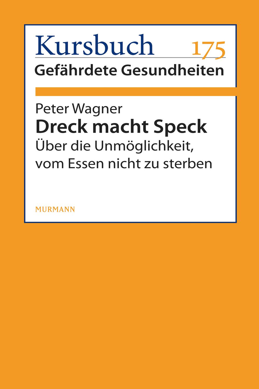 Dreck macht Speck - Peter Wagner