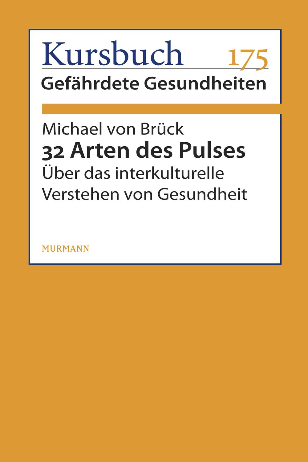32 Arten des Pulses - Michael von Brück