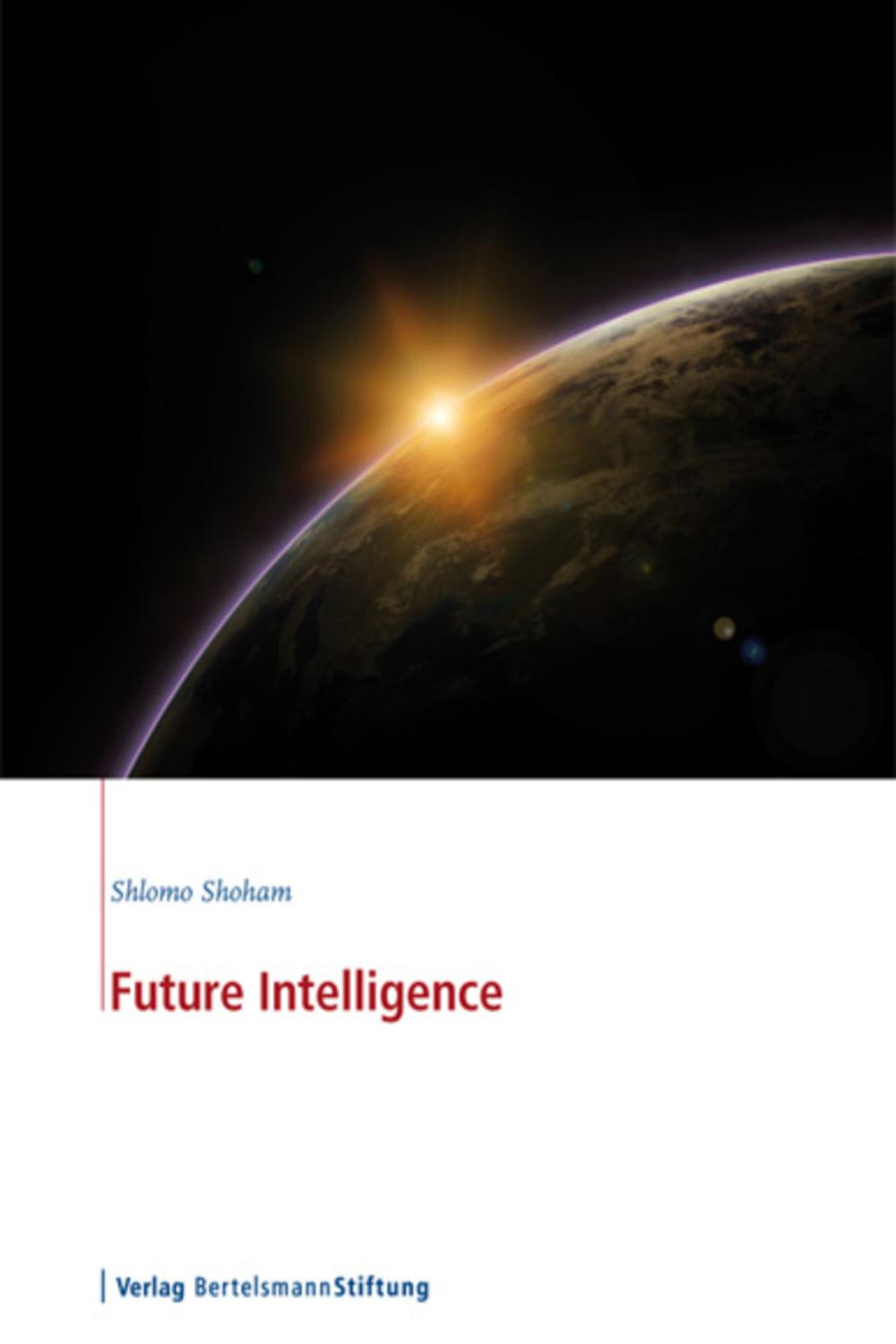 Future Intelligence - Shlomo Shoham