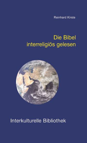 Die Bibel interreligiös gelesen - Reinhard Kirste