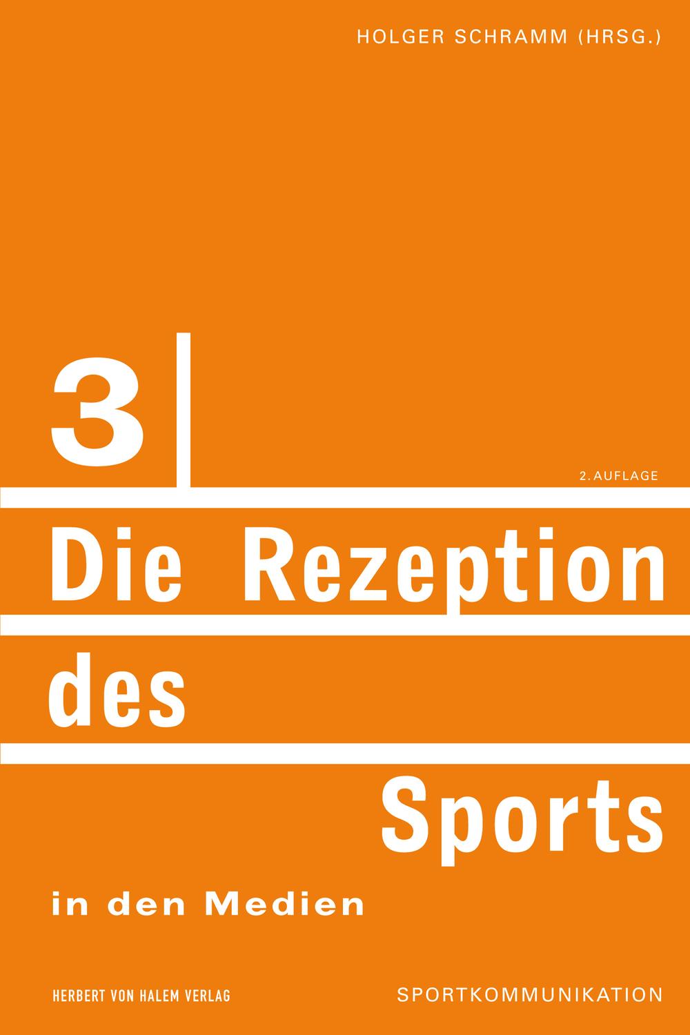 Die Rezeption des Sports in den Medien - Holger Schramm
