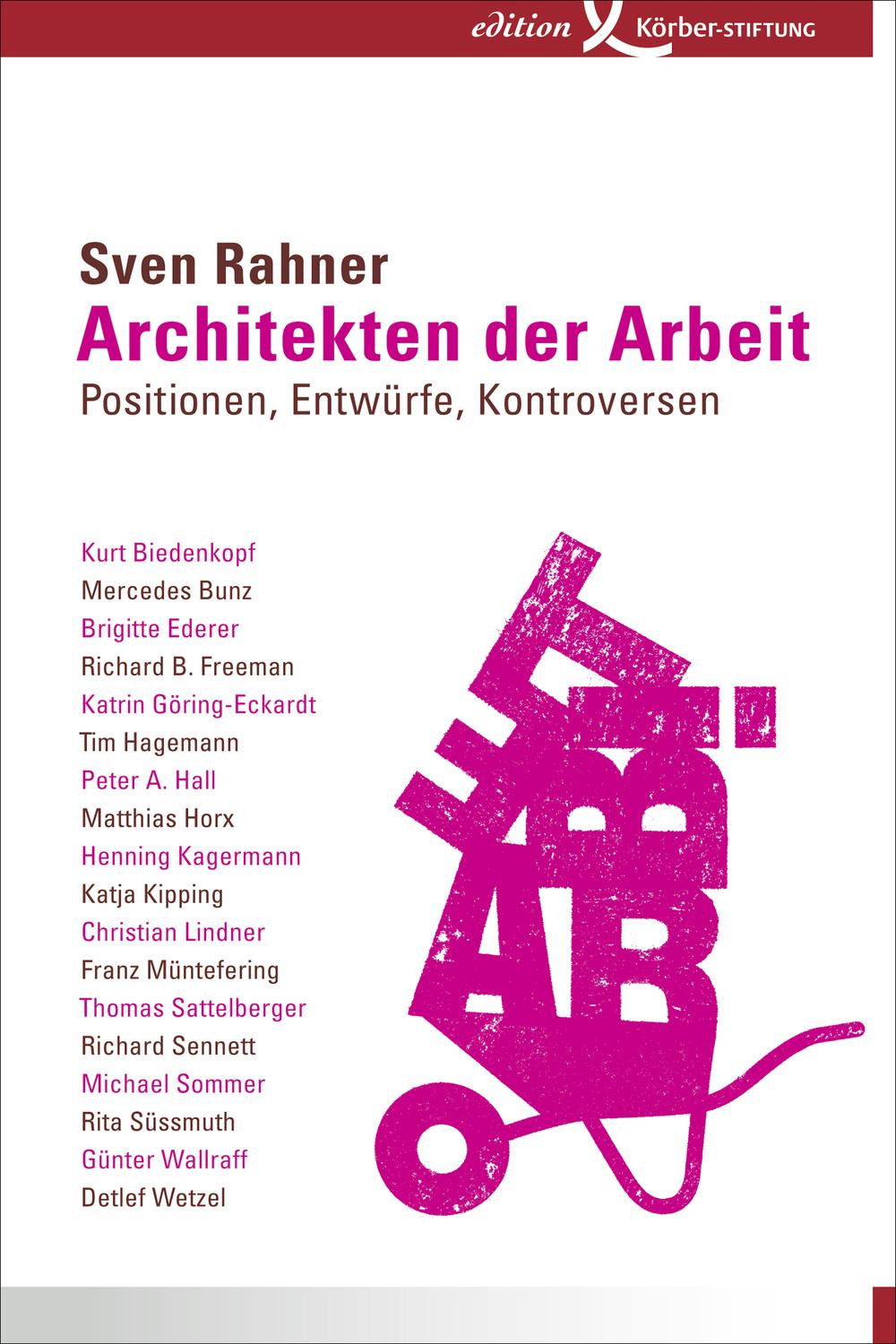 Architekten der Arbeit - Sven Rahner, Ralf Nietmann