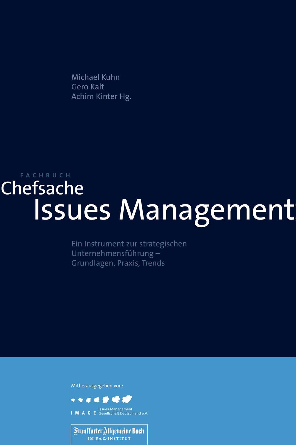 Chefsache Issues Management - Gero Kalt, Achim Kinter, Michael Kuhn