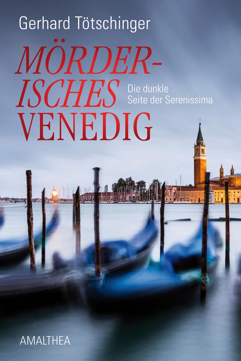 Mörderisches Venedig - Gerhard Tötschinger