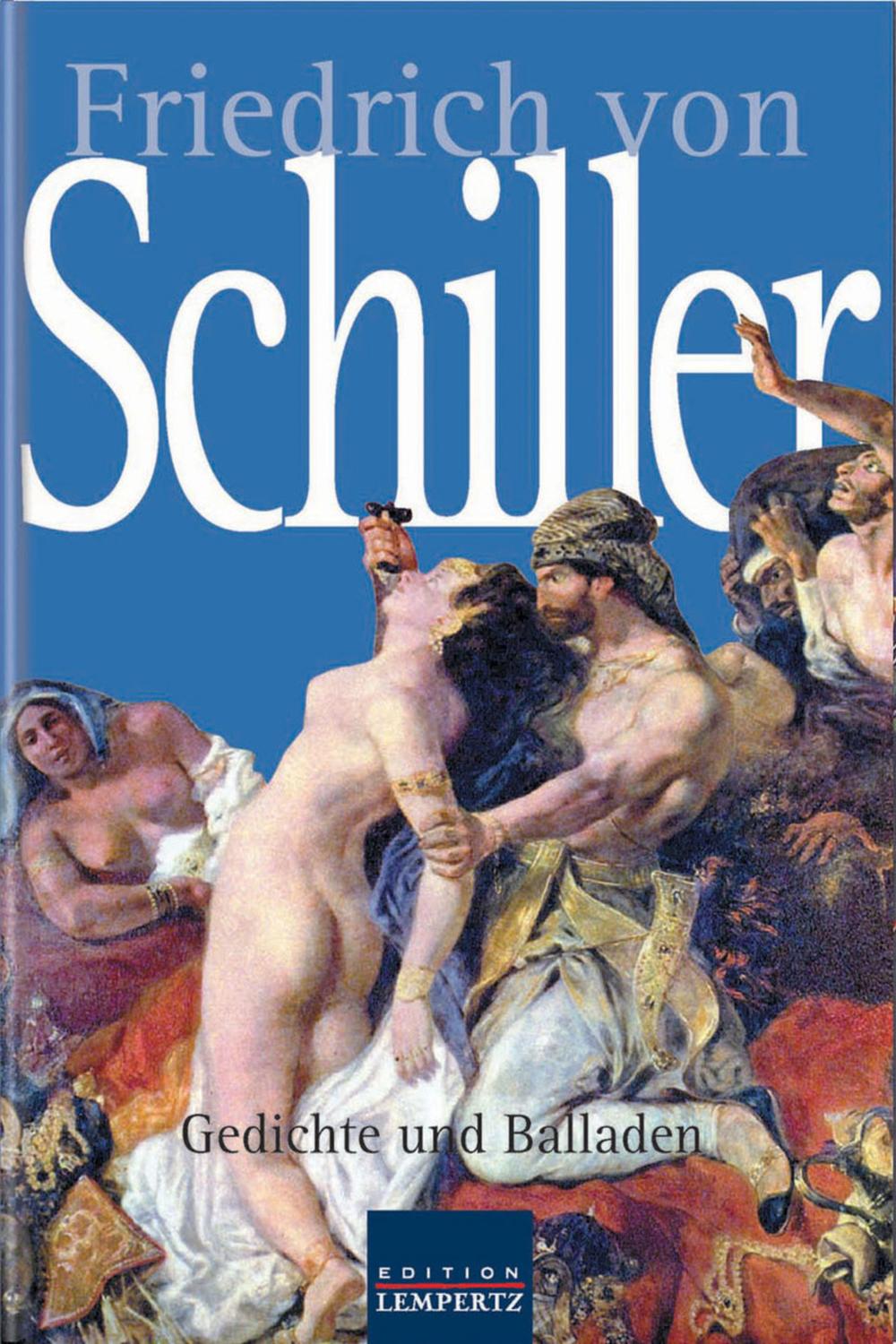 Friedrich von Schiller - Friedrich von Schiller