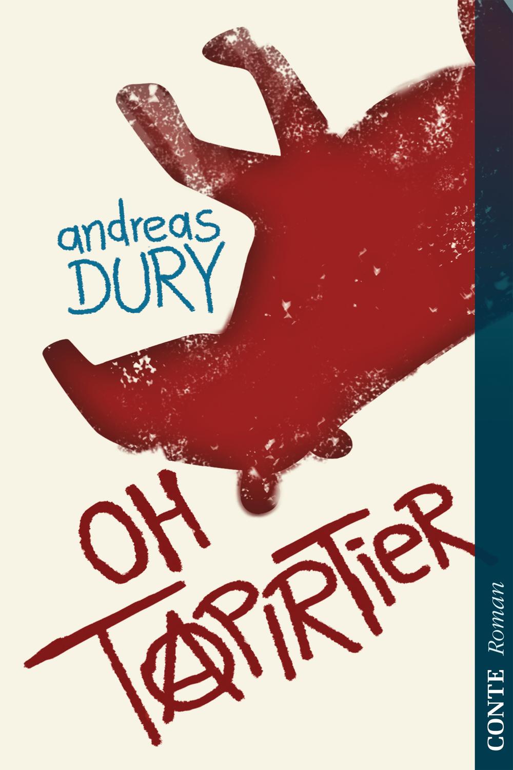 Oh Tapirtier - Andreas Dury