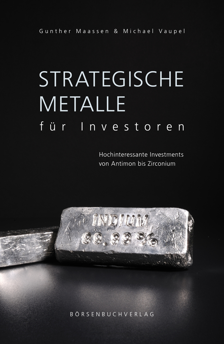 Strategische Metalle für Investoren - Michael Vaupel, Gunther Maassen