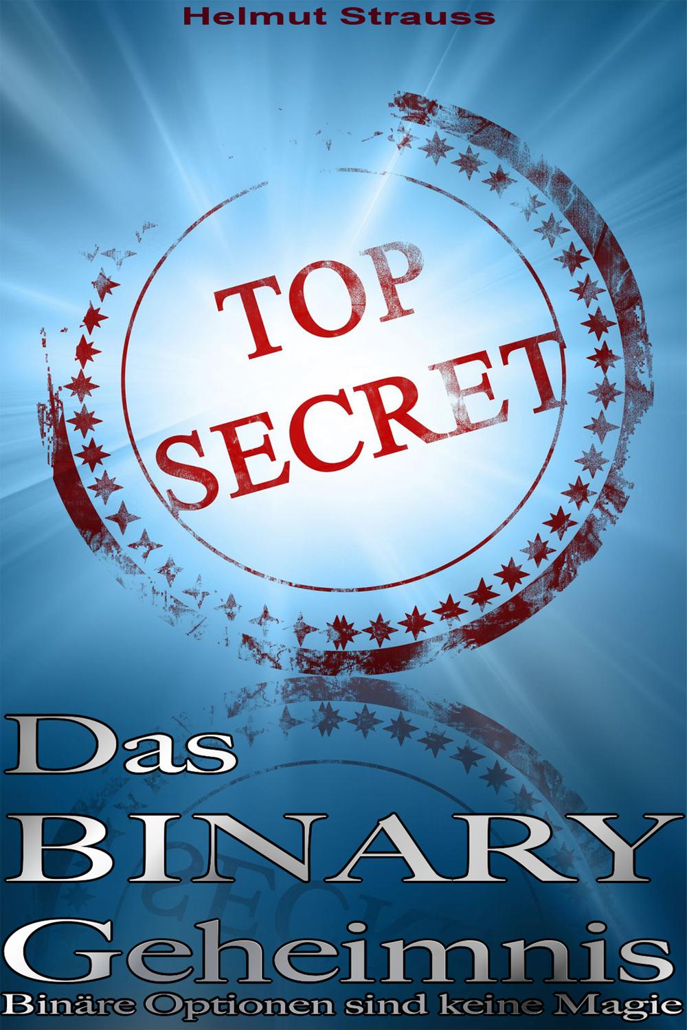Das Binary Geheimnis - Helmut Strauss