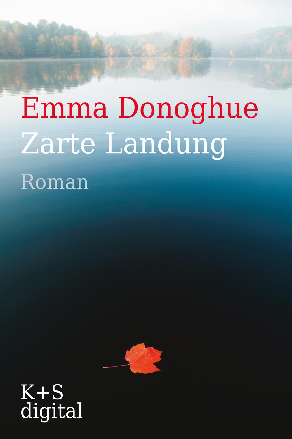 Zarte Landung - Emma Donoghue, Adele Marx